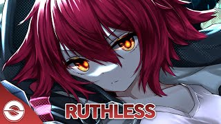 Nightcore  Ruthless Lyrics [upl. by Lonny]