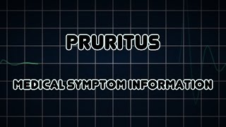 Pruritus Medical Symptom [upl. by Wiley541]