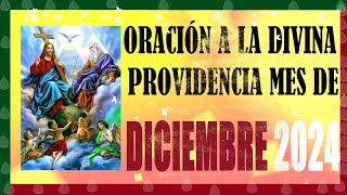 DIVINA PROVIDENCIA 🌟DICIEMBRE 2024 🌟🕊️✟🕊️🌠 [upl. by Elhsa]