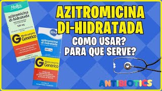 Para Que Serve e Como Tomar Azitromicina antibiotico [upl. by Hoffer238]