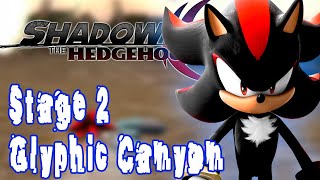 ▶ INTERACTIVE ◀ Shadow the Hedgehog  Stage 22  Glyphic Canyon  Hero [upl. by Nhguahs]