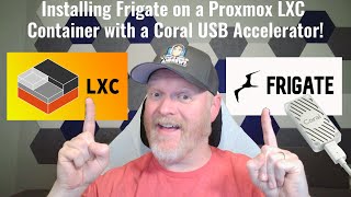 Installing Frigate On A Proxmox LXC Container With A Coral USB Accelerator [upl. by Alle110]