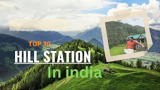 30 Hill Stations In India You Must Visit  Best Hill Station in India [upl. by Oglesby632]