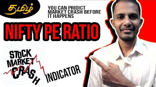 Nifty PE Ratio Tamil 2024  The Stock Market CRASH Predictor  Everyone must know [upl. by Aerdnwahs]