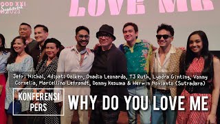 Jefri Nichol Adipati Dolken Onadio Leonardo TJ Ruth amp Lyodra Presscon Why Do You Love Me Lawak [upl. by Eilah]