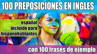 100 de las Preposiciones en Inglés Más Importantes para Saber  Español Incluido [upl. by Carola]