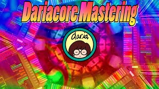 Dariacore Mastering Tutorial [upl. by Hughett]