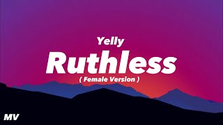 Yelly  Ruthless Lyrics [upl. by Annoed]