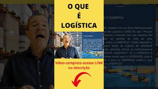 O que é Logística [upl. by Eceinaj]