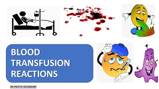 Blood Transfusion Reactions  Adverse Transfusion Reactions  12 BTR  Simplified Explanation [upl. by Adnarim]