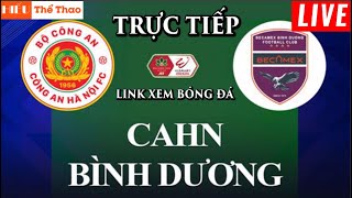 🔴TRỰC TIẾP CÔNG AN HÀ NỘI VS BECAMEX BÌNH DƯƠNG BÌNH LUẬN BÓNG ĐÁ VLEAGUE 202324  26122023 [upl. by Gile285]