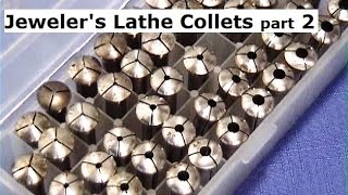 Intro to Clockmaker Watchmaker Jeweler’s Lathe Collets part 2 [upl. by Manvil456]