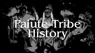 Paiute Tribe History [upl. by Harris514]