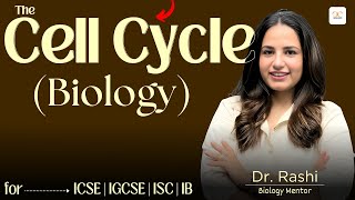 Master the Cell Cycle in Just Minutes  Biology Simplified by Dr Rashi [upl. by Ailene]