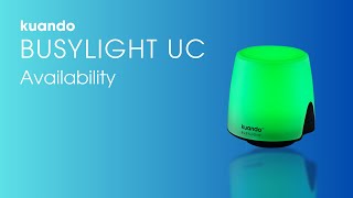 kuando Busylight UC  Availability [upl. by Gordon]