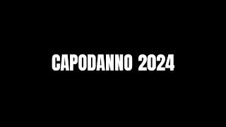 capodanno 2024 [upl. by Gianni226]