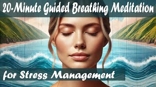 20Minute Guided Breathing Meditation for Stress Relief  Calm Your Mind amp Reduce Anxiety [upl. by Wendy]