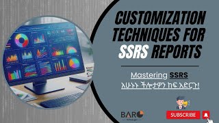 Customization Techniques for SSRS Reports  Free Webinar Series [upl. by Goody872]