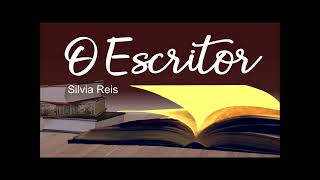 O Escritor  Silvia Reis  audiolivro completo [upl. by Den421]