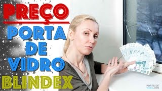 ✅ Blindex Preço Portas de Vidro Blindex  wwwportadevidrocom [upl. by Yelac]