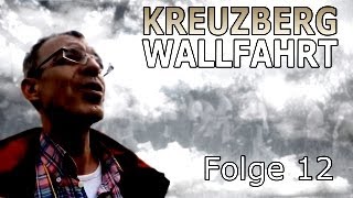 Kreuzbergwallfahrt  Folge 12  Gut gelaunt nach Poppenhausen [upl. by Bremer]