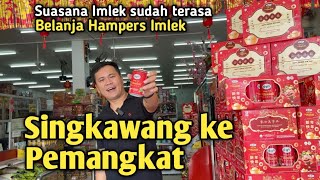 Suasana belanja Hampers Imlek di Singkawang sampai Pemangkat [upl. by Gustavus706]