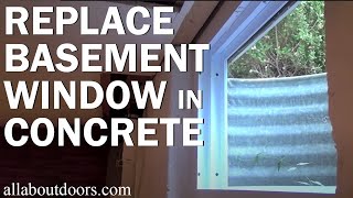 How to Replace a Basement Window in Concrete [upl. by Ulah]