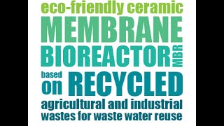 REMEB H2020  Lowcost Recycled Ceramic Membrane Bioreactor MBR for Wastewater Reuse [upl. by Ekim]