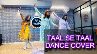 Taal se taal mila  Taal  AR Rahman Dancetrancestudio Choreography dance semiclassicaldance [upl. by Bj67]