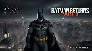 Batman™ Arkham Knight  Opening Night in Gotham  Part 1 Walkthrough No Commentary [upl. by Alrich]