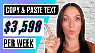 Get Paid 3598Week by Copying amp Pasting Text [upl. by Miche]