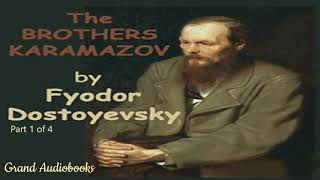 The Brothers Karamazov by Fyodor Dostoyevsky Part 1 Full Audiobook Grand Audiobooks [upl. by Asiat]