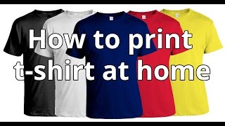 How To Print Tshirt At Home  DIY Tshirt Printing [upl. by Fadas488]