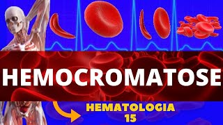 HEMOCROMATOSE DOENÇA GENÉTICA  HEMATOLOGIA [upl. by Aneled]