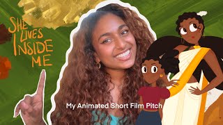 My Animated Short Film Pitch  She Lives Inside Me by Arya Pillai [upl. by Einnaf]