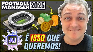 TOP 10 COISAS que QUEREMOS no Football Manager 2025 FM 25 [upl. by Yahc]