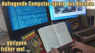 Aufregende Computerspiele aus Büchern  beschwerliches Abtippen  früher mal [upl. by Melar773]