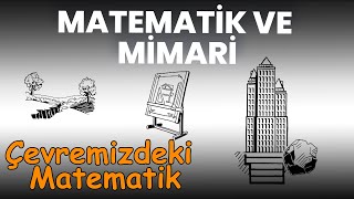 Matematik ve mimari  Çevremizdeki Matematik S1E2  Da Vinci [upl. by Airbas]