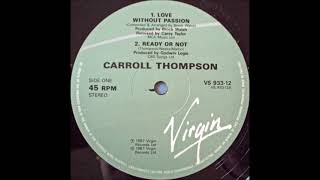 Carroll Thompson  Ready Or Not [upl. by Suk]