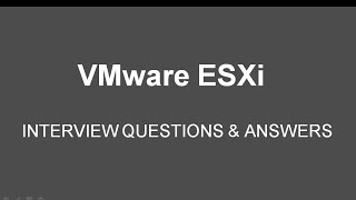 VMware ESXi Interview Questions amp Answers for Fresher amp Experience [upl. by Mariana]