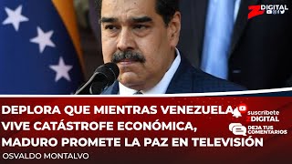 Deplora que mientras Venezuela vive catástrofe económica Maduro promete la paz en televisión [upl. by Enitsej]