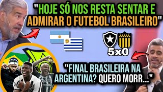 URUGUAIOS E ARGENTINOS ABRAÇADAS NA TRISTEZA BOTAFOGO 5X0 PEÑAROL E FINAL BRASILEIRA NA ARGENTINA [upl. by Ardnoyek]