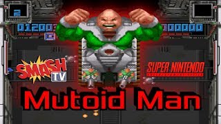 Super Smash TV SNES Gameplay HD  Mutoid Man Boss Fight [upl. by Oatis]