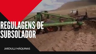 Regulagens de subsoladores canavieiros implementos agrícolas [upl. by Olshausen317]