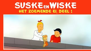 EXCL IN HD Suske en Wiske  Het Zoemende Ei DEEL 1 [upl. by Eerb104]