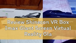 Review Shinecon VR Box Imax Giant Screen Virtual Reality Glasses Shinecon G13 [upl. by Bowden75]