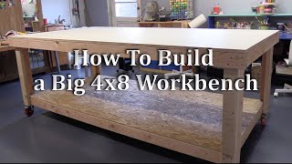 How to Build a Big Workbench [upl. by Letram194]