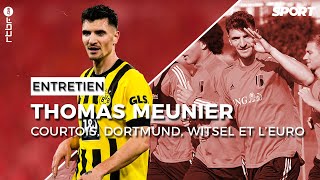 Courtois Dortmund les Diables lEuro Domenico Tedesco  entretien exclusif avec Thomas Meunier [upl. by Sema]