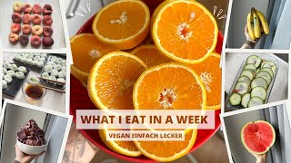 What I eat in a week vegan  einfach [upl. by Macpherson]