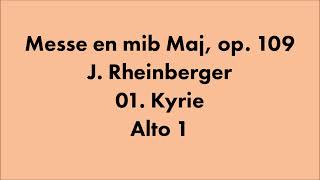 01Messe à double choeur Rheinberger  Kyrie  Alto 1 [upl. by Dolphin]